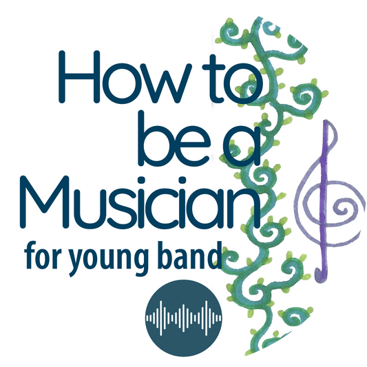 How to Be a Musician (Band with Narrator)