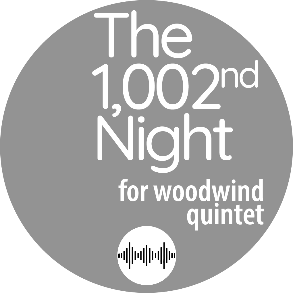 The 1,002nd Night (for Woodwind Quintet)