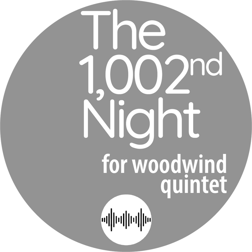 The 1,002nd Night (for Woodwind Quintet)